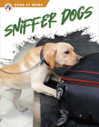 Sniffer Dogs By Elisabeth Norton Cover Image