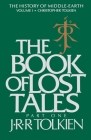 The Book Of Lost Tales: Part One (History of Middle-earth #1) Cover Image