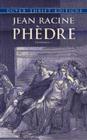 Phedre By Jean Racine, Wallace Fowlie (Translator) Cover Image