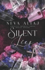 Silent Lies (Special Edition Print) By Neva Altaj Cover Image