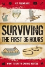 Surviving the First 36 Hours: What to Do to Ensure Rescue Cover Image