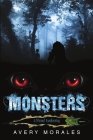 Monsters: A Dismal Awakening By Avery Morales Cover Image