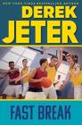 Fast Break (Jeter Publishing) Cover Image