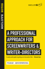 Rocliffe Notes: A Professional Approach to Screenwriting & Filmmaking By Farah Abushwesha Cover Image