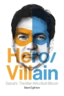 Hero/Villain: Satoshi: The Man Who Built Bitcoin Cover Image
