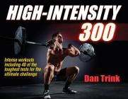 High-Intensity 300 By Dan Trink Cover Image