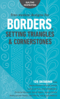 Free-Motion Designs for Borders, Setting Triangles & Cornerstones: 125 Designs from Natalia Bonner, Christina Cameli, Laura Lee Fritz, Cheryl Malkowsk  Cover Image