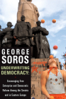 Underwriting Democracy: Encouraging Free Enterpirse And Democratic Reform Among The Soviets In Eastern Europe By George Soros Cover Image