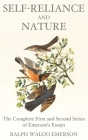Self-Reliance and Nature: The Complete First and Second Series of Emerson's Essays By Ralph Waldo Emerson Cover Image