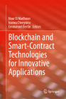 Blockchain and Smart-Contract Technologies for Innovative Applications Cover Image
