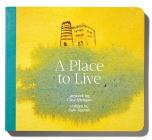 A Place to Live By Kyla Ryman, Case Jernigan (Artist) Cover Image