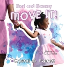 Mari and Mommy Move It! By Crystal M. Everett, C. L. Fails (Illustrator) Cover Image