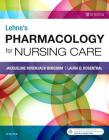 Lehne's Pharmacology for Nursing Care By Jacqueline Rosenjack Burchum, Laura D. Rosenthal Cover Image