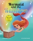 Mermaid and the Rainbow By Lois Wickstrom, Ada Konewki (Artist) Cover Image
