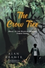The Crow Tree: Book 1 in the Magical Midland Forest Series By Alan Kramer Cover Image