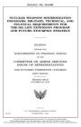Nuclear weapons modernization programs: military, technical, and political requirements for the B61 life extension program and future stockpile strate By United States House of Representatives, Committee on Armed Services, United States Congress Cover Image