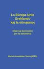 La Europa Unio, Greklando kaj la europanoj: Diversaj konceptoj por la estonteco (Mas-Libroj #126) By Vilhelmo Lutermano (Editor), Vilhelmo Lutermano (Translator), DIV Cover Image