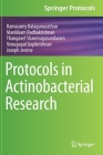Protocols in Actinobacterial Research (Springer Protocols Handbooks) By Ramasamy Balagurunathan, Manikkam Radhakrishnan, Thangavel Shanmugasundaram Cover Image