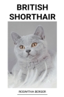 British Shorthair By Roswitha Berger Cover Image