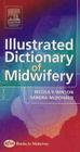 Illustrated Dictionary of Midwifery (Illustrated Colour Text) Cover Image