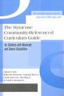 The Syracuse Community-Referenced Curriculum Guide for Students with Moderate and Severe Disabilities Cover Image