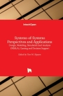 Systems-of-Systems Perspectives and Applications: Design, Modeling, Simulation and Analysis (MS By Tien M. Nguyen (Editor) Cover Image