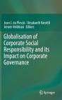 Globalisation of Corporate Social Responsibility and Its Impact on Corporate Governance By Jean J. Du Plessis (Editor), Umakanth Varottil (Editor), Jeroen Veldman (Editor) Cover Image