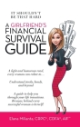 A Girlfriend's Financial Survival Guide: It Shouldn't Be That Hard By Elana Milianta Crpc(r) Cdfa(r) Aif(tm) Cover Image