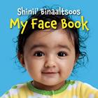 My Face Book (Navajo/English) By Star Bright Books, Various Photographers (Photographer) Cover Image