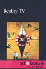 Reality TV (At Issue) By Jr. Lankford, Ronald D. (Editor) Cover Image