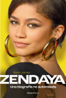 Zendaya. Una Biografía No Autorizada / Zendaya. the Unauthorized Biography Cover Image