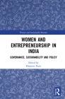 Women and Entrepreneurship in India: Governance, Sustainability and Policy (Women and Sustainable Business) Cover Image