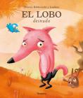 Lobo Desnudo, El By Thierry Robberecht Cover Image