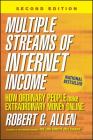 Multiple Streams of Internet Income: How Ordinary People Make Extraordinary Money Online By Robert G. Allen Cover Image