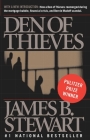 Den of Thieves By James B. Stewart Cover Image