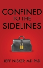 Confined to the Sidelines: New and Selected Verses Cover Image
