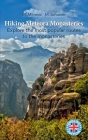 Hiking Meteora Monasteries: Explore the most popular routes to the monasteries Cover Image