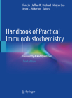 Handbook of Practical Immunohistochemistry: Frequently Asked Questions By Fan Lin (Editor), Jeffrey W. Prichard (Editor), Haiyan Liu (Editor) Cover Image