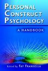 International Handbook of Personal Construct Psychology By Fay Fransella (Editor) Cover Image