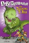 The Talking T. Rex (A to Z Mysteries #20) By Ron Roy Cover Image