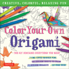 Color Your Own Origami Kit: Creative, Colorful, Relaxing Fun: 7 Fine-Tipped Markers, 12 Projects, 48 Origami Papers & Adult Coloring Origami Instr By Tuttle Studio (Editor) Cover Image