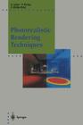 Photorealistic Rendering Techniques (Focus on Computer Graphics) By Georgios Sakas (Editor), Peter Shirley (Editor), Stefan Müller (Editor) Cover Image