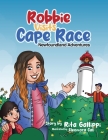 Robbie Visits Cape Race: Newfoundland Adventures By Rita Gallippi, Eleonora Calì (Illustrator) Cover Image