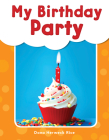 My Birthday Party (See Me Read! Everyday Words) Cover Image