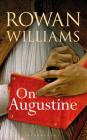 On Augustine By Rowan Williams Cover Image
