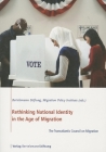 Rethinking National Identity in the Age of Migration: The Transatlantic Council on Migration Cover Image