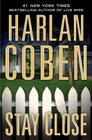 Stay Close By Harlan Coben Cover Image