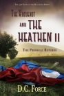 The Huguenot and the Heathen II: The Prodigal Returns Cover Image