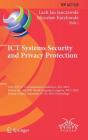 Ict Systems Security and Privacy Protection: 33rd Ifip Tc 11 International Conference, SEC 2018, Held at the 24th Ifip World Computer Congress, Wcc 20 (IFIP Advances in Information and Communication Technology #529) By Lech Jan Janczewski (Editor), Miroslaw Kutylowski (Editor) Cover Image