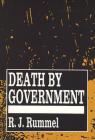 Death by Government: Genocide and Mass Murder Since 1900 By R. J. Rummel Cover Image